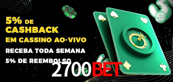 Promoções do cassino ao Vivo 2700BET