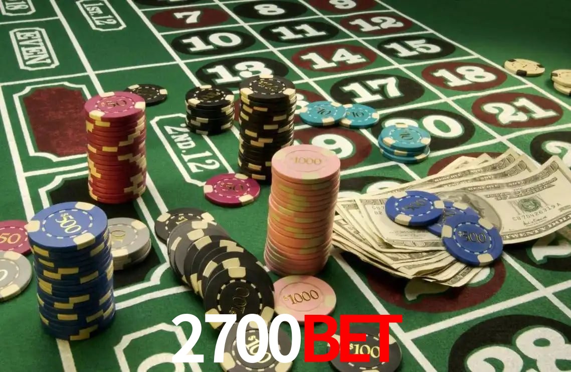 2700BET: Jogos de Caça-Níqueis-Altas Recompensas, Roleta-Velocidade, Blackjack-Desafios Máximos